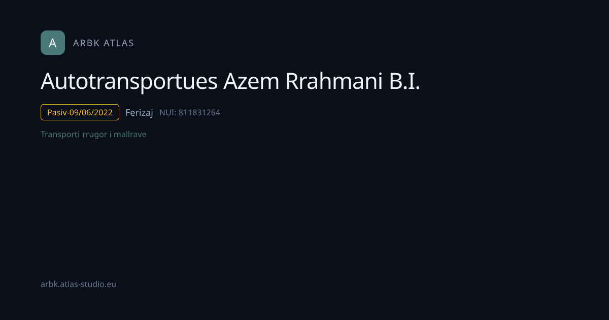 Autotransportues Azem Rrahmani B.I. | NUI 811831264 | Kosovo Business ...