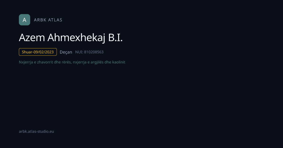Azem Ahmexhekaj B.I. | NUI 810208563 | Kosovo Business | ARBK Atlas