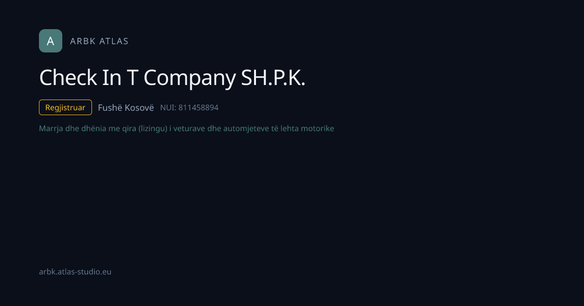 Check In T Company SH.P.K. | NUI 811458894 | Kosovo Business | ARBK Atlas